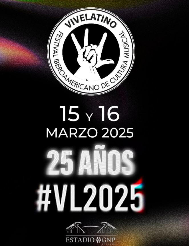 VIVE LATINO 2025