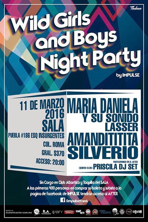 Impulse Producciones y BoomBox Entertainment  tiene la gratificación de presentar la primera edición del Wild Girls And Boys Nigth Party, la cual se l...